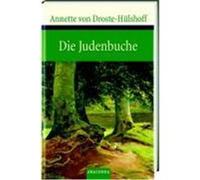 Die Judenbuche Droste-Hülshoff, Annette von (Auteur)