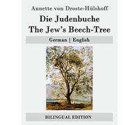 Die Judenbuche / The Jew's Beech-Tree: German | English
