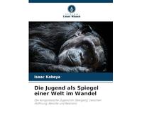 Die Jugend als Spiegel einer Welt im Wandel