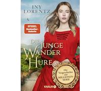 Die junge Wanderhure [German] by Lorentz, Iny [Hardback] NEUF