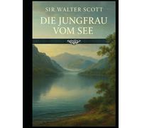 Die Jungfrau vom See