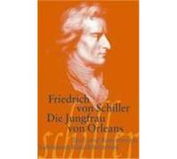 Die Jungfrau von Orleans Schiller, Friedrich (Auteur)