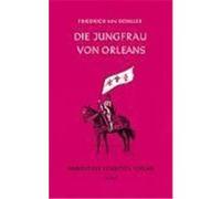 Die Jungfrau von Orleans Schiller, Friedrich von (Auteur)