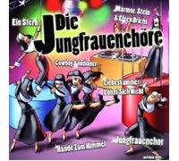 DIE JUNGFRAUENCHÖRE CD 15 TITEL NEW