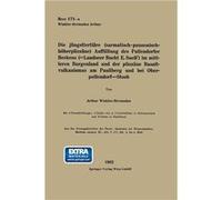 Die Jungsttertiare SarmatischPannonischHoherphiozane Auffullung Des Pullendorfer Beckens Landseer Bucht E. Suess Im Mittleren Burgenland Und Der Pliozane Artur WinklerHermadenArtur WinklerHermaden (Au