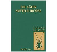 Die Käfer Mitteleuropas, Bd. 14: Supplementband Mit Katalogteil