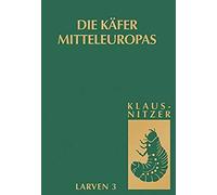 Die Käfer Mitteleuropas, Bd. L3: Polyphaga 2