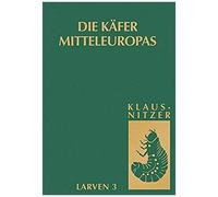 Die Käfer Mitteleuropas, Bd. L3: Polyphaga 2