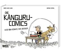 Die Känguru-Comics 1: Also Ich Könnte Das Besser