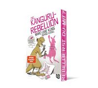 Die Känguru-Rebellion: Illustrierte Ausgabe