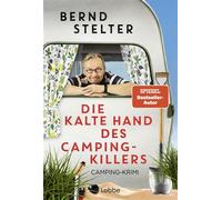 Die kalte Hand des Camping-Killers Camping-Krimi (Holland-Krimi, Band 5) - Bernd Stelter - Lübbe - ebook (ePub) - Livre