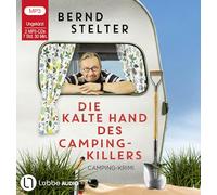 Die kalte Hand des Camping-Killers: . Ungekürzt.