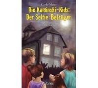 Die Kaminski-Kids 17: Der Selfie-Betrüger