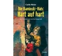 Die Kaminski-Kids: Hart Auf Hart