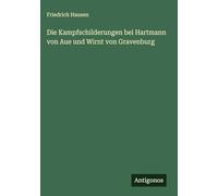 Die Kampfschilderungen bei Hartmann von Aue und Wirnt von Gravenburg