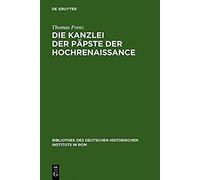 Die Kanzlei Der Päpste Der Hochrenaissance