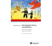 Die Kapitän-Nemo-Geschichten: Geschichten gegen Angst und Stress