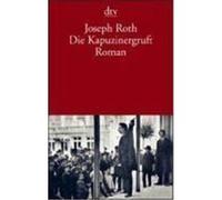 Die Kapuzinergruft Roth, Joseph (Auteur)