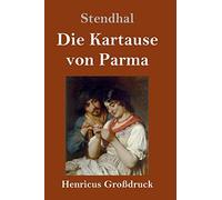 Die Kartause Von Parma (Großdruck)