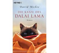Die Katze des Dalai Lama: Roman