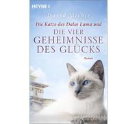 Die Katze Des Dalai Lama Und Die Vier Geheimnisse Des Glücks