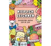 Die Kawaii-Zeichenschule - Niedlich Zeichnen