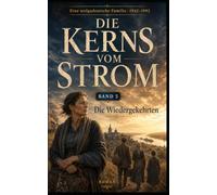 Die Kerns vom Strom: Die Wiedergekehrten - Band 5