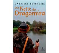 Die Kette Der Dragomira