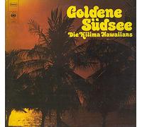 Die Kilima Hawaiians - Goldene Südsee [2xVinyl]