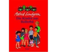 Die Kinder aus Bullerbü Lindgren, Astrid (Auteur)