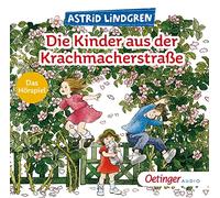 Die Kinder aus der Krachmacherstraße: Das Hörspiel
