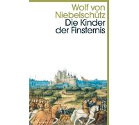 Die Kinder der Finsternis: Roman