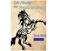 Die Kinder Der Prophezeiung