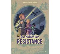 Die Kinder der Résistance. Band 03: Die beiden Giganten