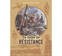 Die Kinder der Résistance: Band 2: Erste Repressionen