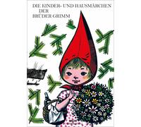 Die Kinder- und Hausmärchen der Brüder Grimm [German] by Grimm, Jacob [Hardback]