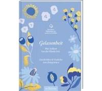 Die Kleine Bibliothek Der Positiven Gefühle: Gelassenheit