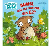 Die Kleine Eule. Auwei, Was Ist Das Für Ein Ei?