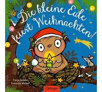 Die kleine Eule feiert Weihnachten [German] by Weber, Susanne [Cardboard] NEUF