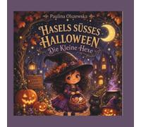 Die kleine Hexe Hazel - Ein süßes Halloween