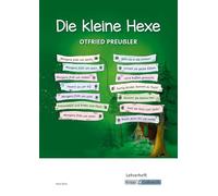 Die kleine Hexe - Lehrerheft: Unterricht, Lösungen, Didaktik, Methodik, Heft