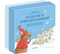 Die kleine Maus im Weihnachtswichtelwunderland (Neuauflage): Kinder-Adventskalender mit 24 kurzen Geschichten für Kinder ab 3 Jahren zum Lesen und Vorlesen