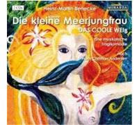 Die kleine Meerjungfrau Benecke, Heinz-Martin (Auteur)
