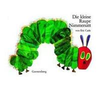 Die kleine Raupe Nimmersatt Carle, Eric (Auteur)