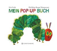 Die kleine Raupe Nimmersatt - Mein Pop-up Buch