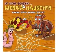 Die kleine Schnecke Monika Häuschen 09: Warum Weben Spinnen Netze? (CD)