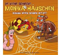 Die kleine Schnecke Monika Häuschen 09: Warum Weben Spinnen Netze? (CD)