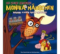 Die kleine Schnecke Monika Häuschen 19 – Warum Fliegen Eulen Lautlos? – Livre audio (CD)