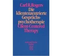 Die klientenzentrierte Gesprächspsychotherapie Rogers, Carl R. (Auteur)