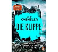 Die Klippe - Jede Lüge könnte deine letzte sein Thriller - Voller unerwarteter Wendungen - der neue Blockbuster vom schwedischen SPIEGEL-Bestsellerautor! - Ulf Kvensler - Penguin Verlag - ebook (ePub)